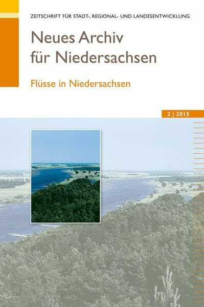 Neues Archiv für Niedersachsen 2.2015: Flüsse in Niedersachsen