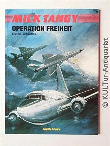Operation Freiheit (Mick Tangy)