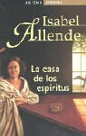 La Casa De Los Espiritus / the House of the Spirits