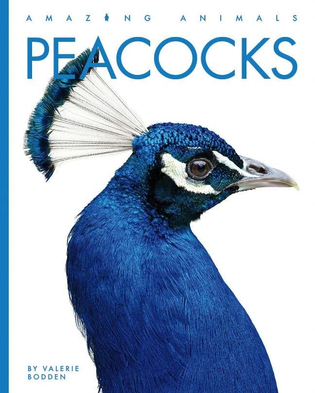 Peacocks (Amazing Animals) Peacocks (Amazing Animals)