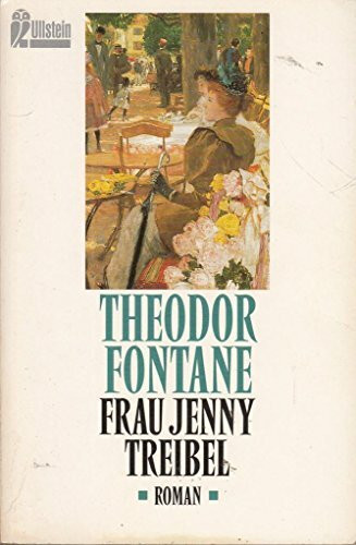 Frau Jenny Treibel: Roman (Ullstein Taschenbucher)