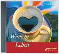 Wünsche für dein Leben. CD