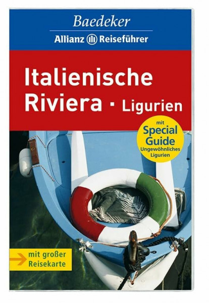 Baedeker Allianz Reiseführer Italienische Riviera, Ligurien: Mit Special Guide Ungewöhnliches Ligurien