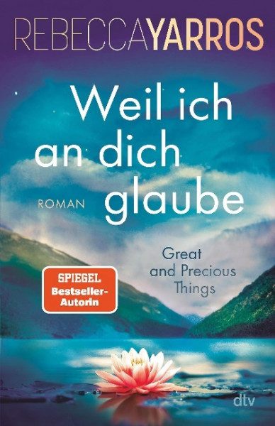 Weil ich an dich glaube - Great and Precious Things