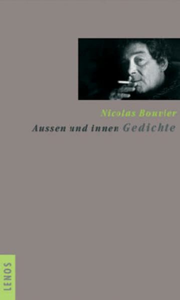 Aussen und innen / Le Dehors et le dedans: Gedichte / Poèmes