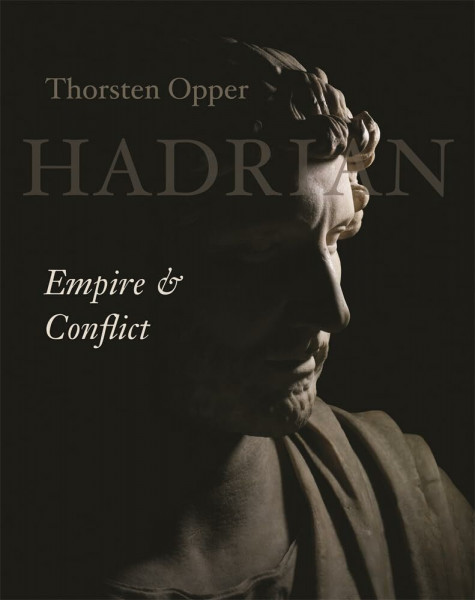 Hadrian: Empire and Conflict