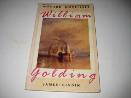 William Golding (Modern Novelists)