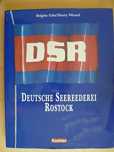DSR - Deutsche Seereederei Rostock