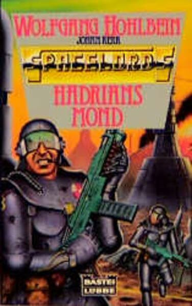 Spacelords: Hadrians Mond (Science Fiction. Bastei Lübbe Taschenbücher)