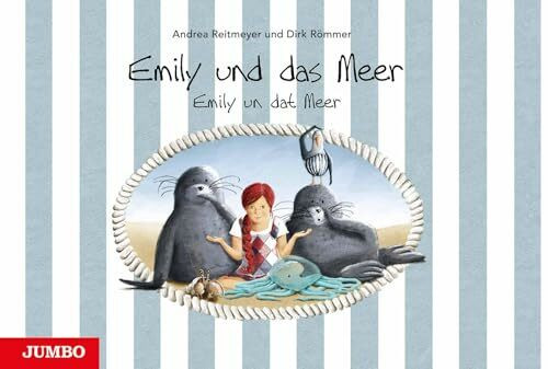 Emily und das Meer / Emily un dat Meer: In Hoch- und Plattdeutsch
