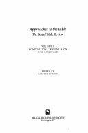 Approaches to the Bible: The Best of Bible Review : Composition, Transmission and Language