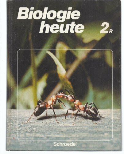 Biologie heute, Realschule in Nordrhein-Westfalen, Bd.2R, 7.-10. Schuljahr