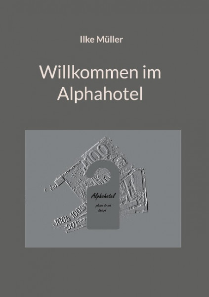 Willkommen im Alphahotel