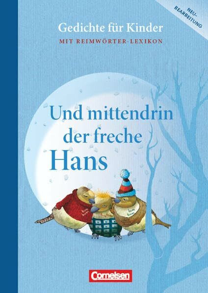 Und mittendrin der freche Hans - Gedichte für Kinder: Schülerbuch mit Reimwörter-Lexikon