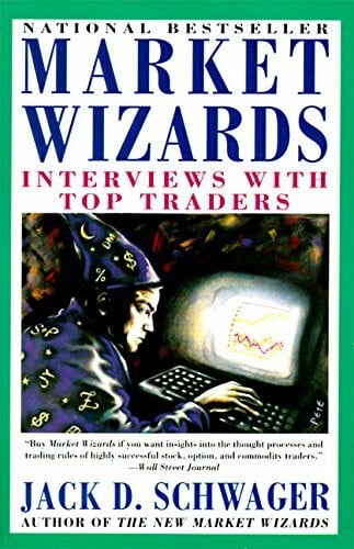 Market Wizards: Interviews with Top Traders