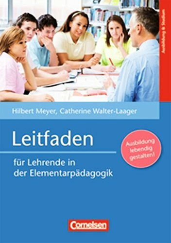 Grundwissen Frühpädagogik: Leitfaden für Lehrende in der Elementarpädagogik: Buch