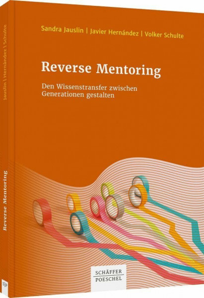 Reverse Mentoring: Den Wissenstransfer zwischen Generationen gestalten