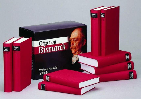 Otto von Bismarck. Werke in Auswahl. Jahrhundertausgabe zum 23. September 1862: 9 Bde.