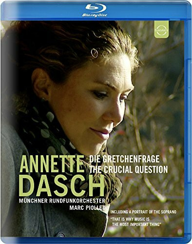 Annette Dasch - Die Gretchenfrage - The crucial question [Blu-ray]
