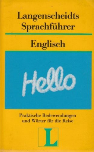 Langenscheidt Sprachführer. Für alle wichtigen Situationen im Urlaub / Langenscheidt Sprachführer. Für alle wichtigen Situationen im Urlaub: Englisch