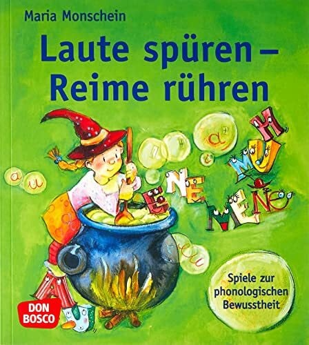 Laute spüren - Reime rühren - Spiele zur phonologischen Bewusstheit ( no CD-Rom)