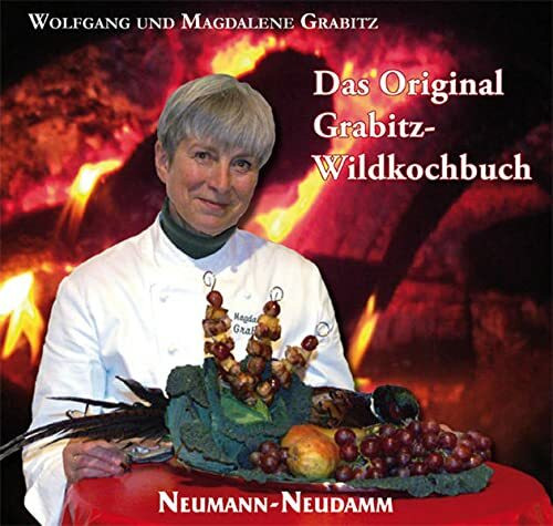 Das Original Grabitz Wildkochbuch