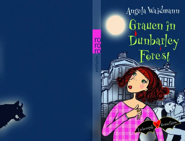 Grauen in Dunbarley Forest (Liebesspuk & Gruselkuss, Band 4)