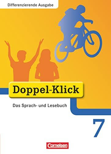 Doppel-Klick - Das Sprach- und Lesebuch - Differenzierende Ausgabe - 7. Schuljahr: Schulbuch (Doppel-Klick, Differenzierende Ausgabe, 7. Schuljahr)