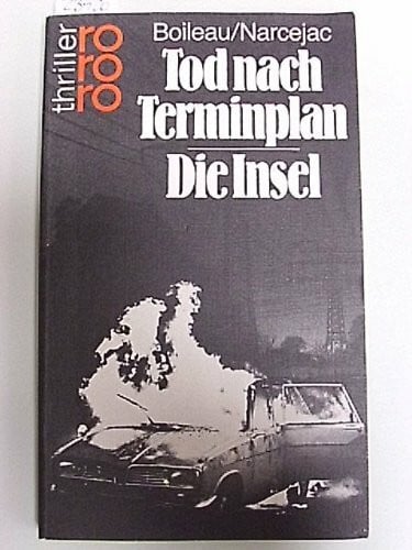 Tod nach Terminplan. Die Insel.