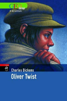 Oliver Twist. GEOlino Bibliothek