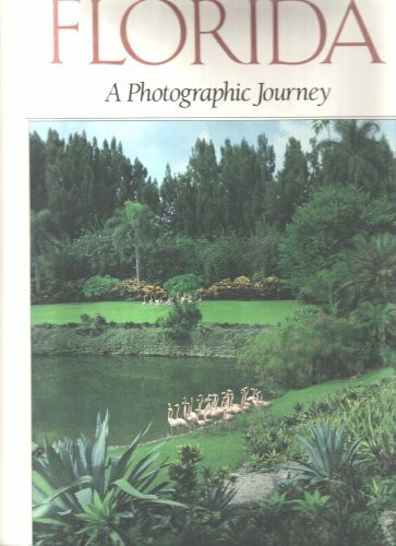 Florida: A Photographic Journey (Photographic Journey Series)