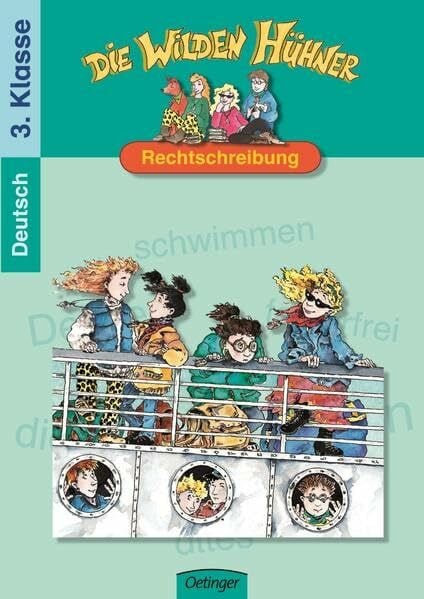 Die Wilden Hühner - Rechtschreibung: Deutsch 3. Klasse (Spielend leicht lernen)