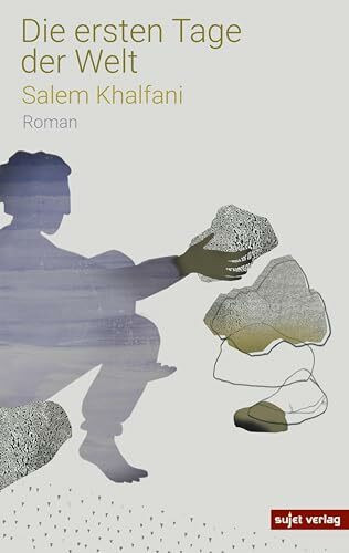 Die ersten Tage der Welt: Roman