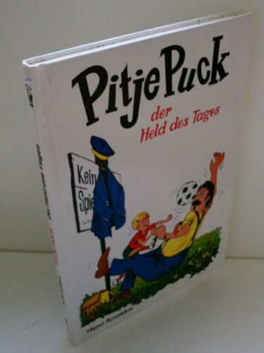 Pitje Puck, der Held des Tages