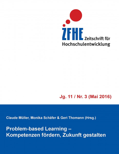 Problem-based Learning: Kompetenzen fördern, Zukunft gestalten (Zeitschrift für Hochschulentwicklung)