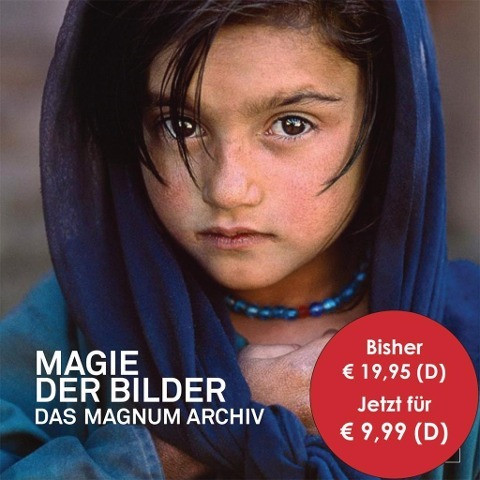 Magie der Bilder. Das Magnum Archiv
