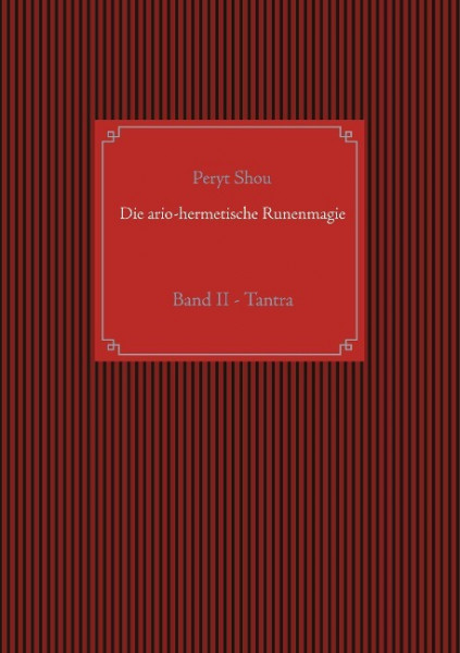 Die ario-hermetische Runenmagie