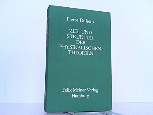 Ziel und Struktur der physikalischen Theorien