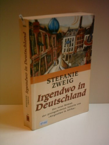 Zweig, Stefanie: Irgendwo in Deutschland: Roman [Taschenbuch] [Auflage unbekannt]