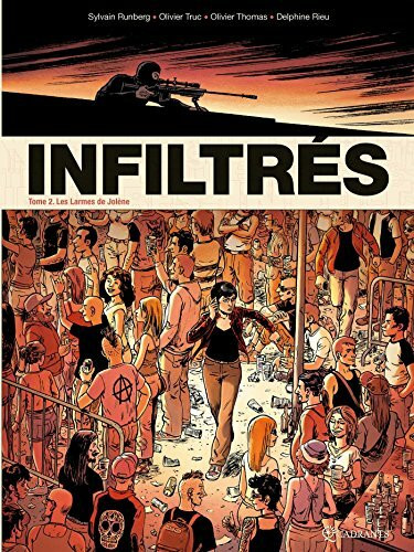 Infiltrés T02 - Les Larmes de Jaulène (2)