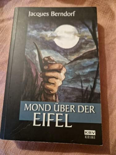 Mond über der Eifel: Der 19. Siggi-Baumeister-Krimi