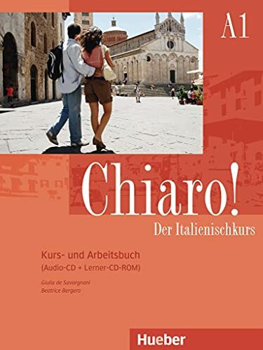 Hueber Verlag Chiaro! A1, Der Italienischkurs / Kurs- Und Arbeitsbuch Mit Audio-Cd Und Lerner-Cd-Rom (Chiaro...