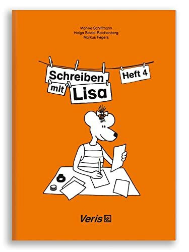 Schreiben mit Lisa. Heft 4: Klassenstufe 2 bis 3