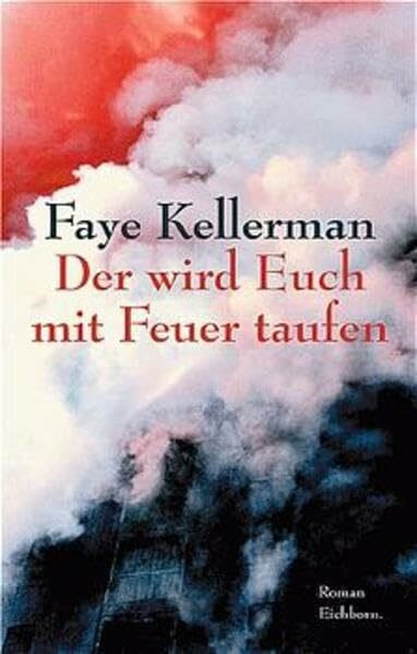 Der wird Euch mit Feuer taufen: Thriller