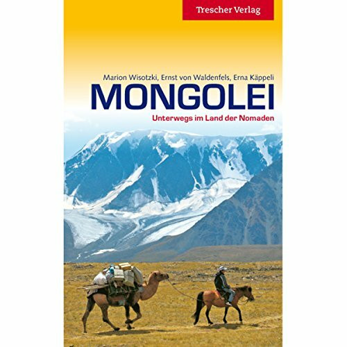 Reiseführer Mongolei: Unterwegs im Land der Nomaden