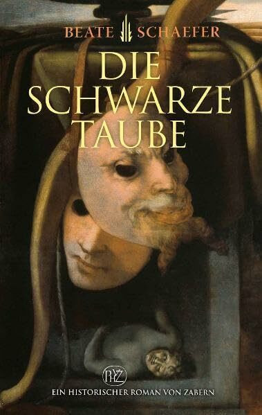 Die schwarze Taube: Ein historischer Roman von Zabern (Historische Romane von Zabern)