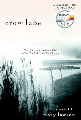 Crow Lake: A Novel (Today's Book Club)