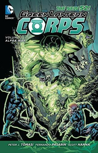 Green Lantern Corps Vol. 2: Alpha War (The New 52)