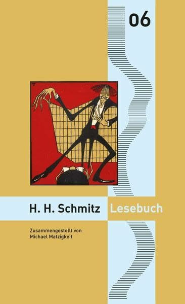 Hermann Harry Schmitz Lesebuch: Nylands kleine Rheinische Bibliothek, Band 6