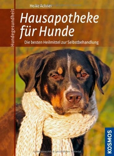 Hausapotheke für Hunde: Die besten Heilmittel zur Selbstbehandlung Hausapotheke für Hunde: Die besten Heilmittel zur Selbstbehandlung